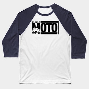 Denver Moto Meetup Baseball T-Shirt